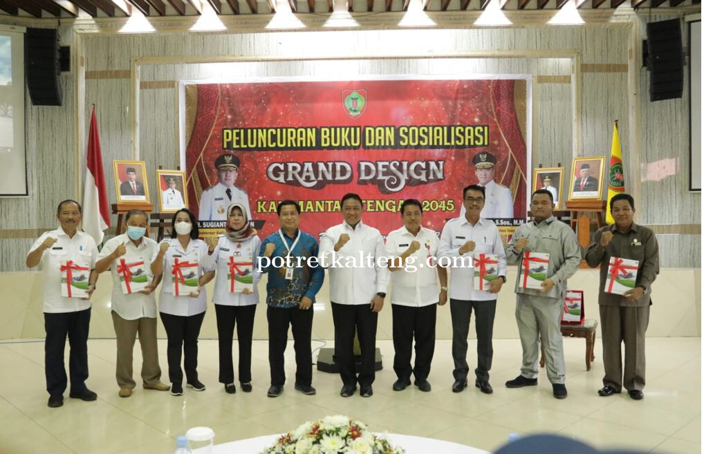 Luncurkan Buku Grand Design Kalimantan Tengah 2045, Wagub : Buku Ini Bisa Dijadikan Acuan Membangun