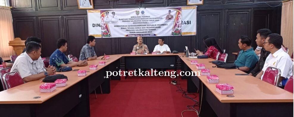 Disnakertrans Prov.Kalteng Sosialisasikan Olimpiade Pengupahan Berbasis Produktivitas