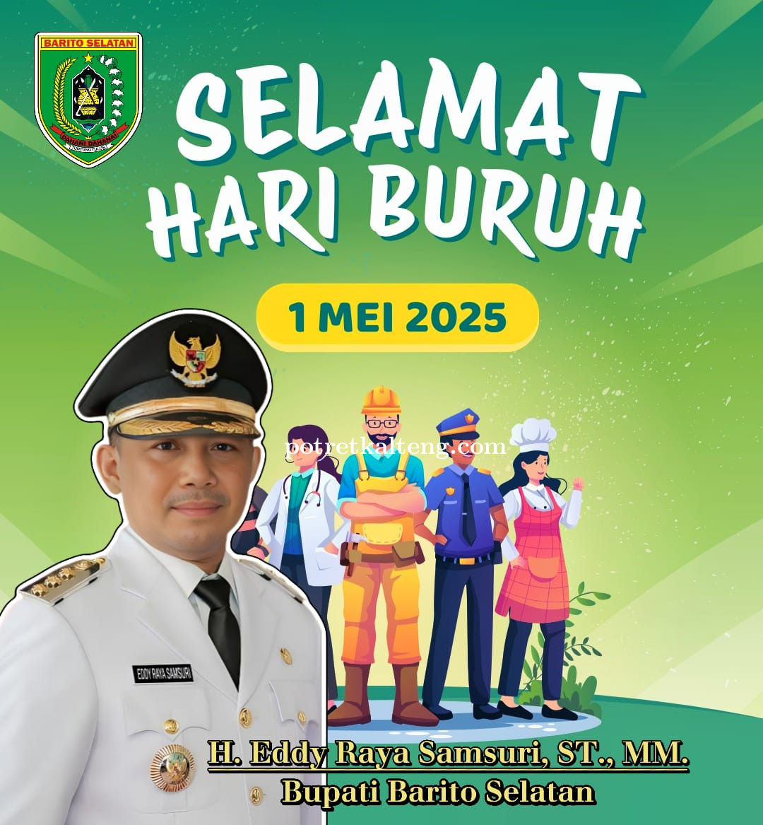 H. Eddy Raya Samsuri: Semangat Buruh Adalah Jiwa Pembangunan Barito Selatan