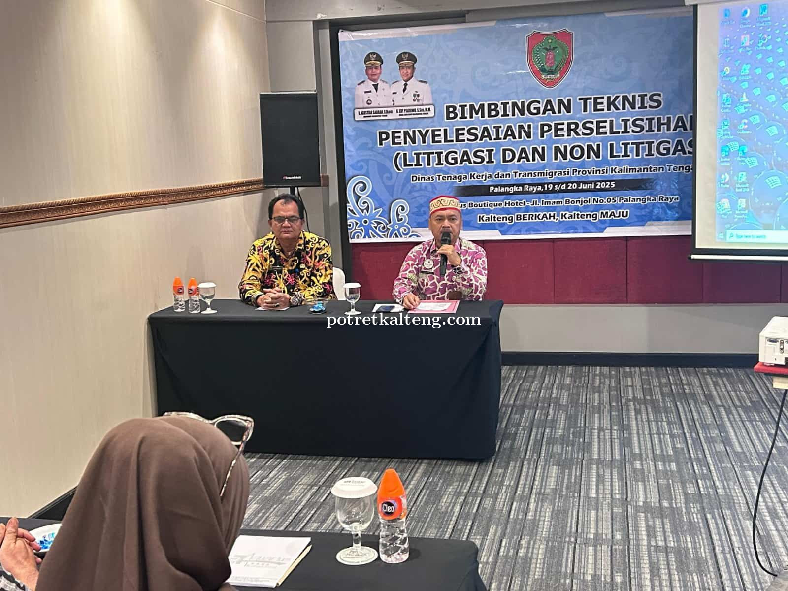 Disnakertrans Kalteng Gelar Bimtek Penyelesaian Perselisihan Hubungan Industrial, Tekankan Peran Str