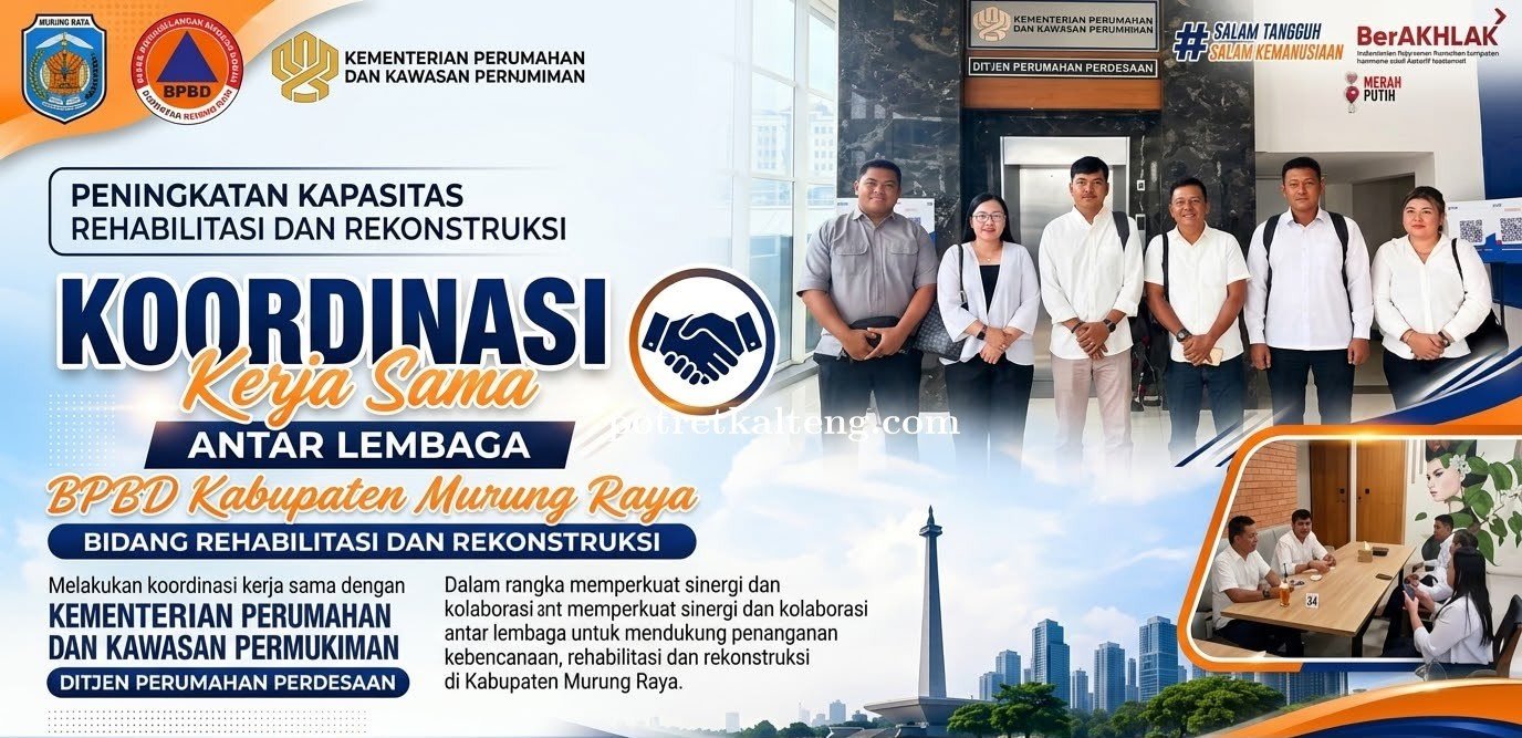 Pemkab Murung Raya Optimalkan Dukungan Kementerian PKP untuk Pemulihan Pascabencana