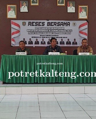 DPRD Kabupaten Katingan Tegaskan Komitmen Sinergi Pembangunan Melalui Agenda Reses Tahun 2025
